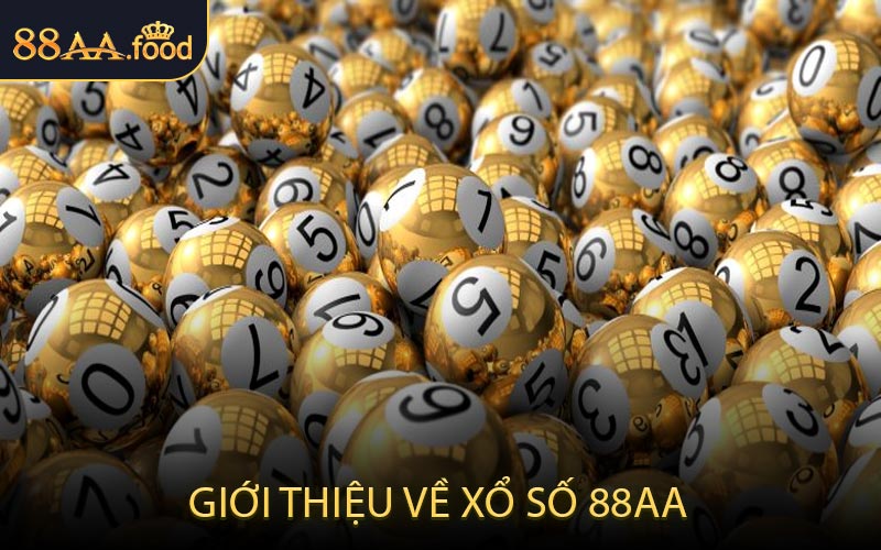 Giới Thiệu Về Xổ Số 88AA