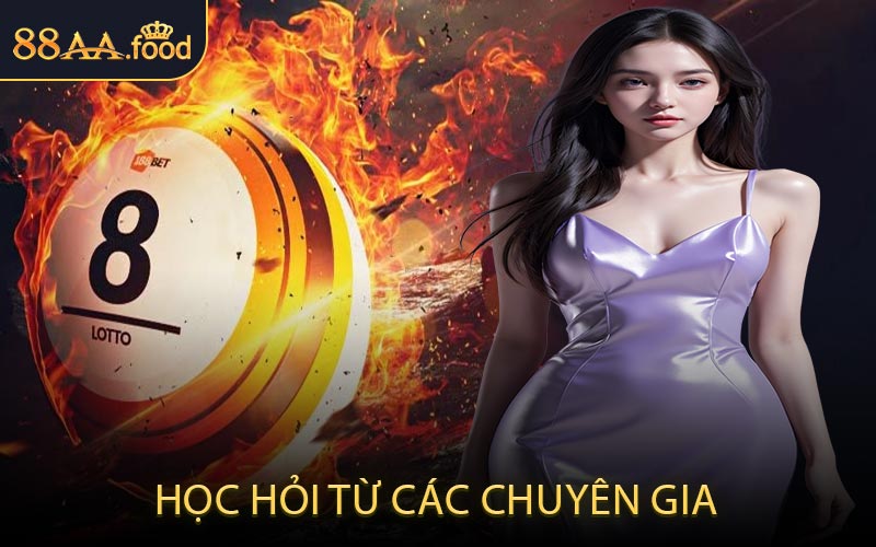 Học Hỏi Từ Các Chuyên Gia