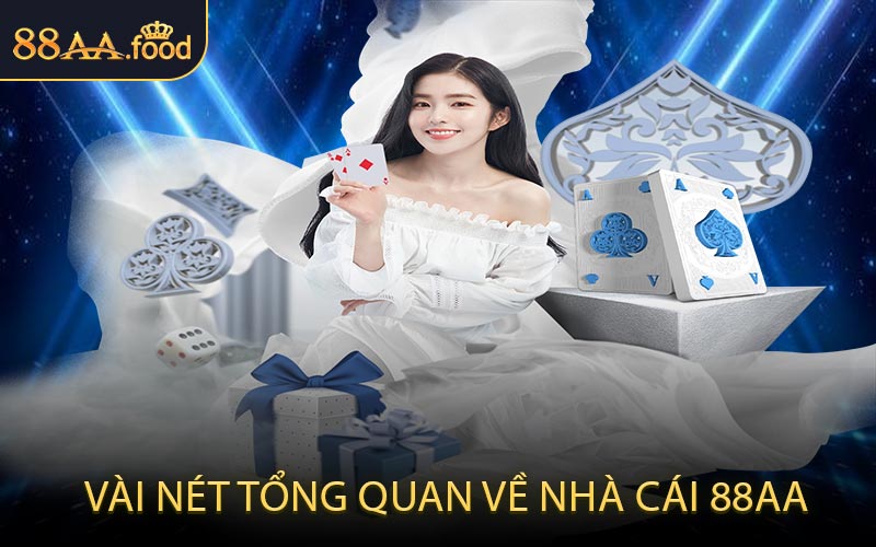 Vài nét tổng quan về nhà cái 88AA