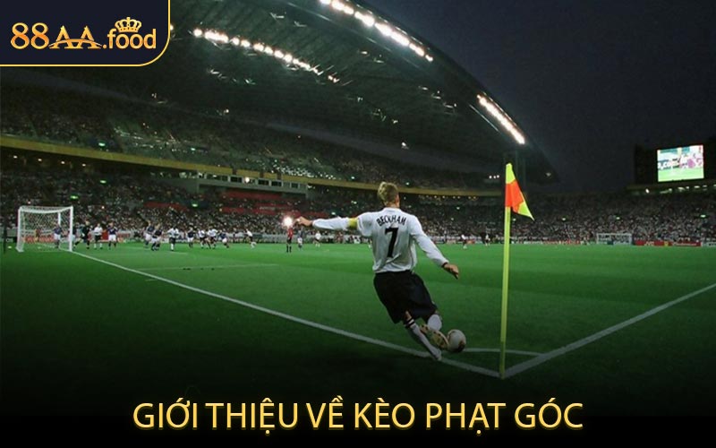Giới Thiệu Về Kèo Phạt Góc
